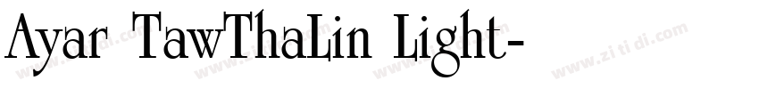 Ayar TawThaLin Light字体转换